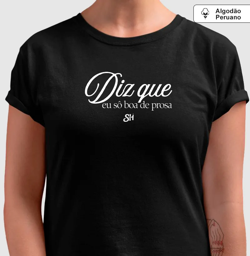 Diz que eu sô bão ( boa ) de prosa 