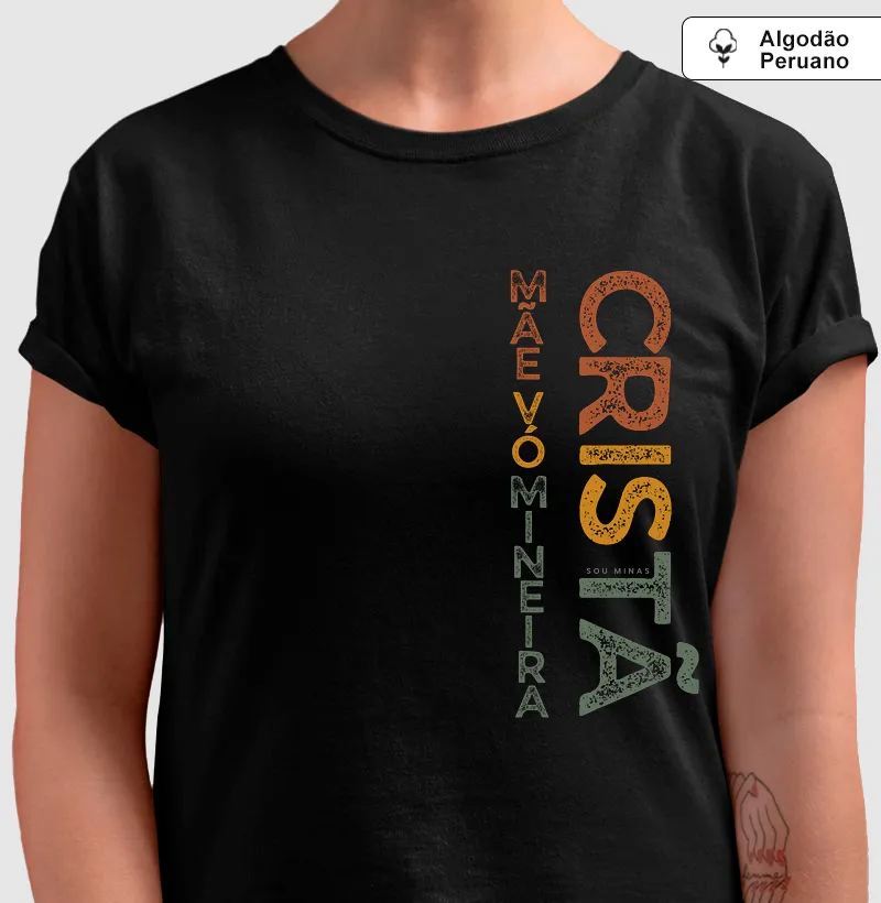Camiseta Mãe, Vó, Mineira Cristã | Fé e Família - Algodão Peruano