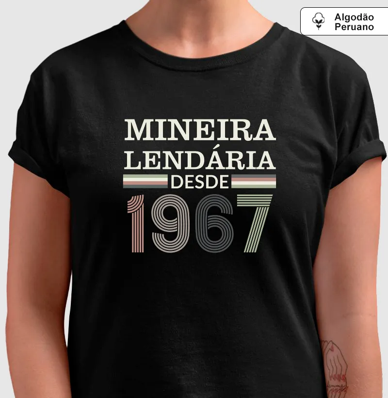 Camiseta Mineira Lendária desde 1967 | Para personalizar 👉ANTES DA COMPRA👈 chame no WhatsApp - Algodão Peruano