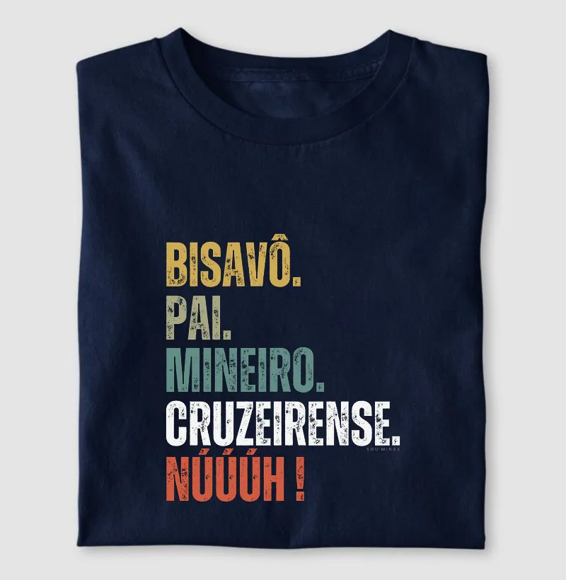 Bisavô. Pai. Mineiro. Cruzeirense. Núúúh!
