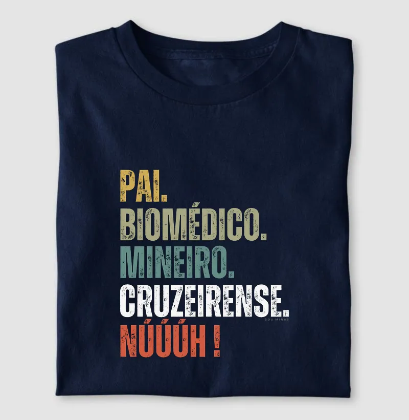 Pai. Biomédico. Mineiro. Cruzeirense. Núúúh!