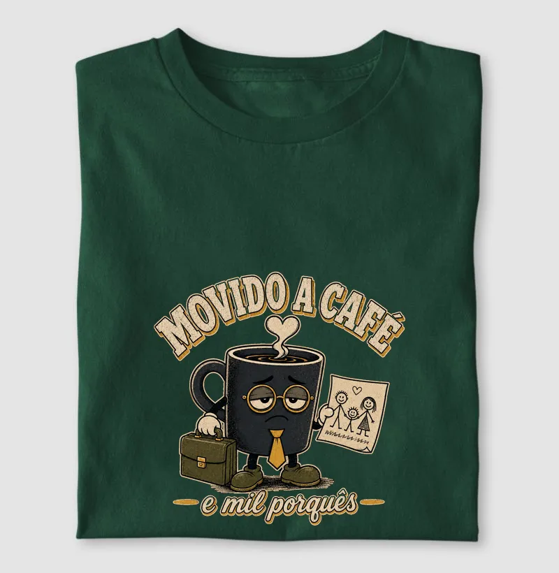 Movido a café e mil porquês