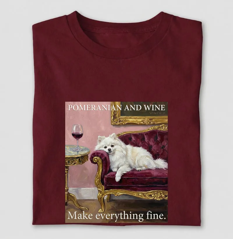 Pomeranian and wine. Make everything fine.
