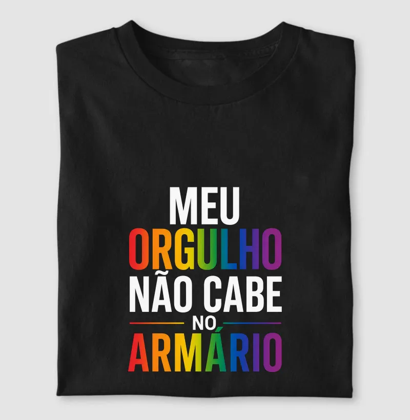 MEU ORGULHO NÃO CABE NO ARMÁRIO