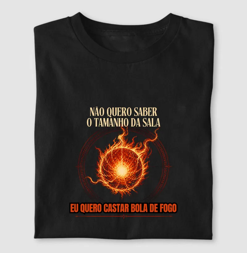 Bola de Fogo - Camiseta