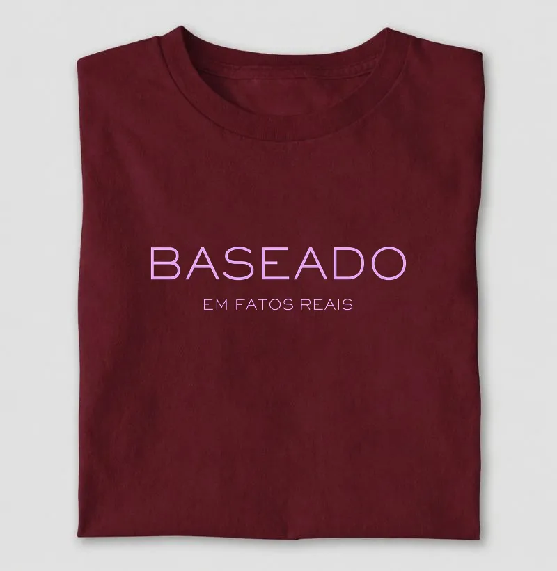 Baseado em Fatos Reais  - Bordeaux