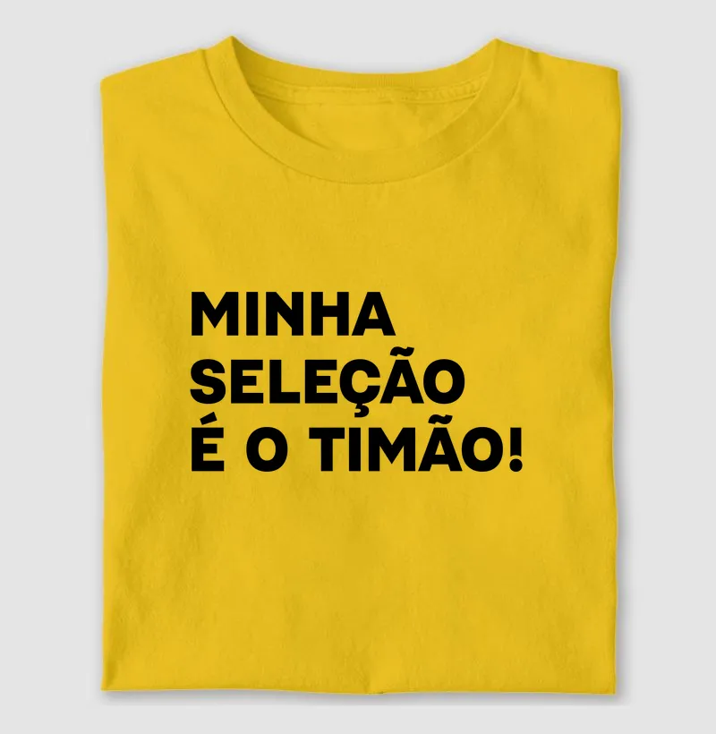  Minha seleção é o Timão!