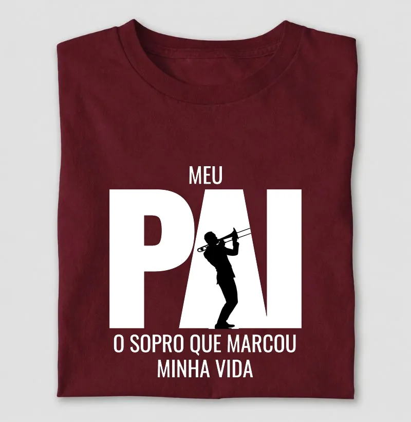 Meu pai, o sopro que marcou minha vida