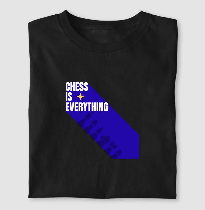 Chess is everything