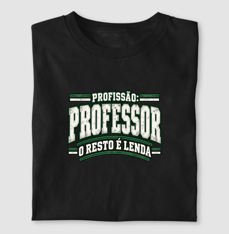 profissão professor - Camiseta