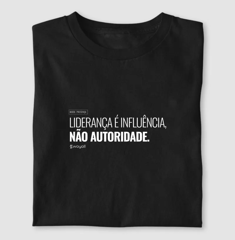 Liderança é influência, não autoridade