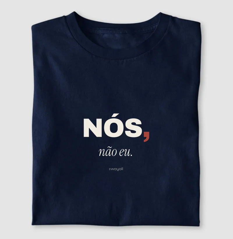 Nós, não eu