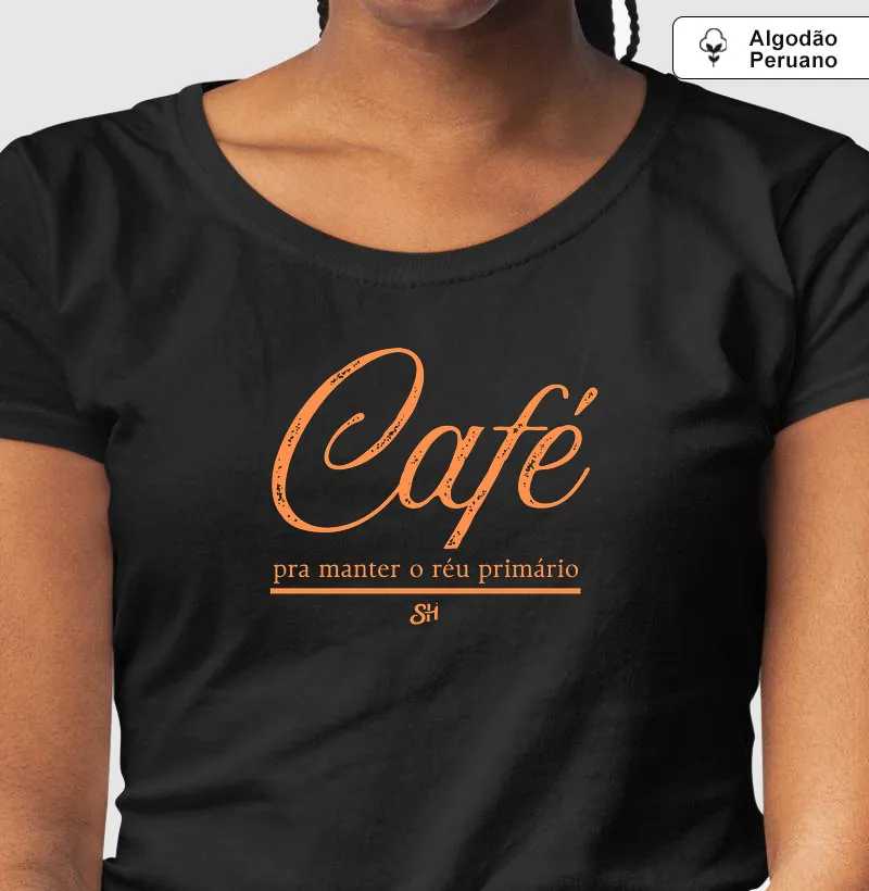 café... pra manter o réu primário 