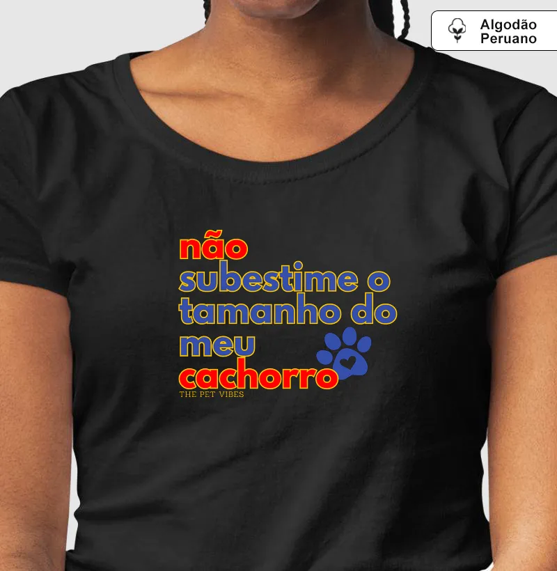 Não Subestime o Tamanho do meu Cachorro