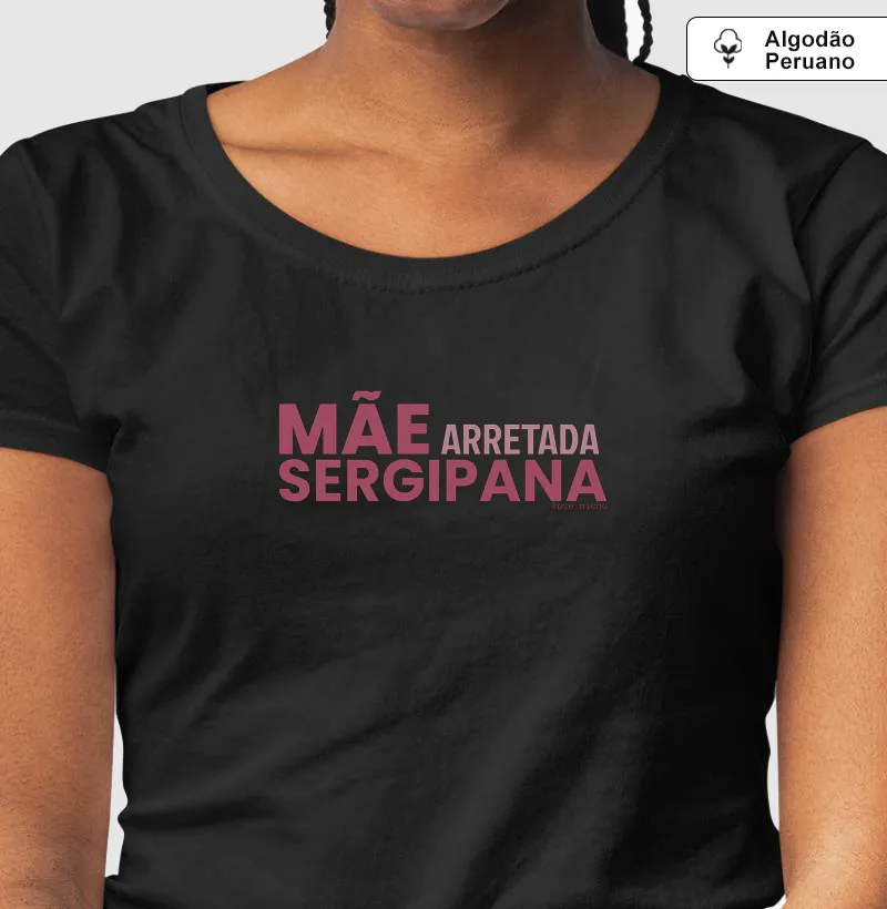 Mãe arretada sergipana