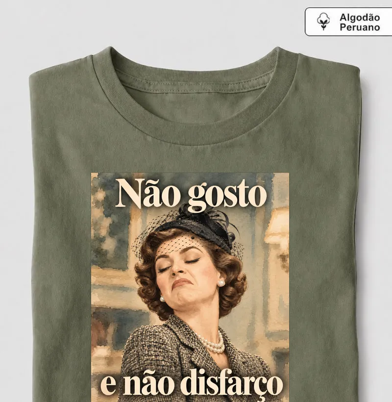 NÃO DISFARÇO - Camiseta Algodão Peruano