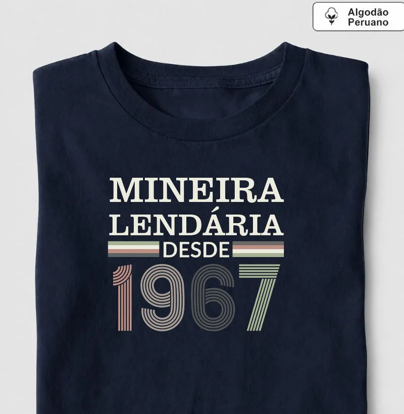 Camiseta Mineira Lendária desde 1967 | Para personalizar 👉ANTES DA COMPRA👈 chame no WhatsApp - Algodão Peruano