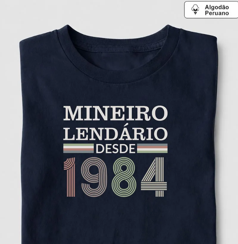 Camiseta Mineiro Lendário desde 1984 | Para personalizar 👉ANTES DA COMPRA👈 chame no WhatsApp - Algodão Peruano - Camiseta Algodão Peruano