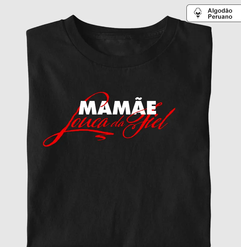 Mamãe Louca da Fiel