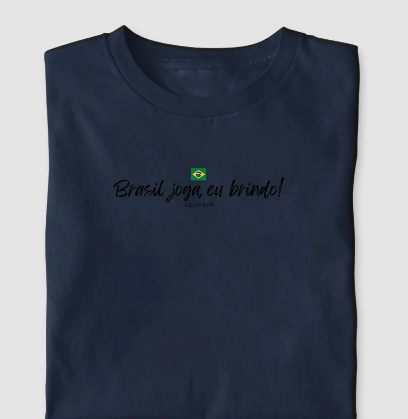 Brasil joga, eu brindo!