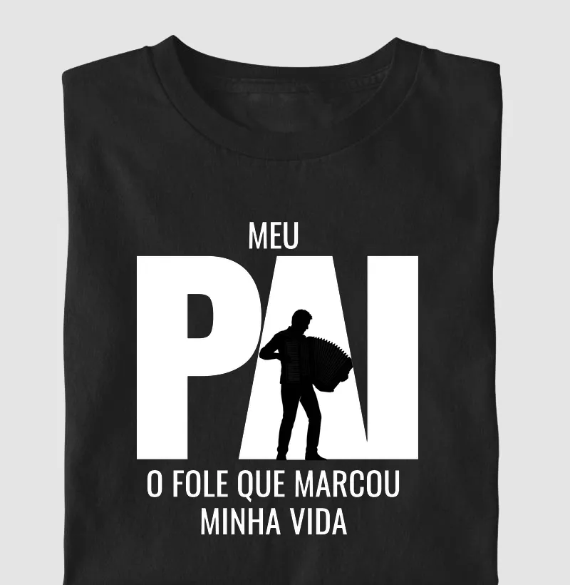 Meu pai, o fole que marcou minha vida