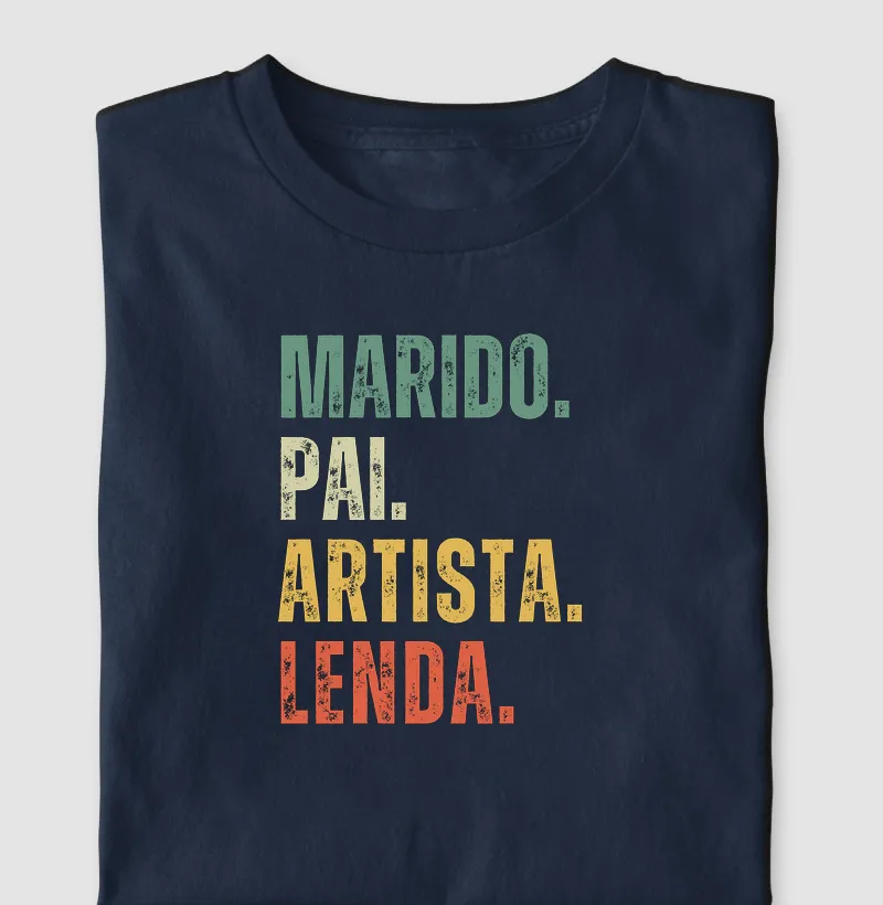 Marido, Pai, Artista, Lenda
