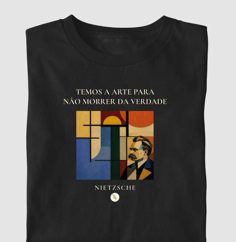 Camiseta A Arte de Não Morrer - Nietzsche