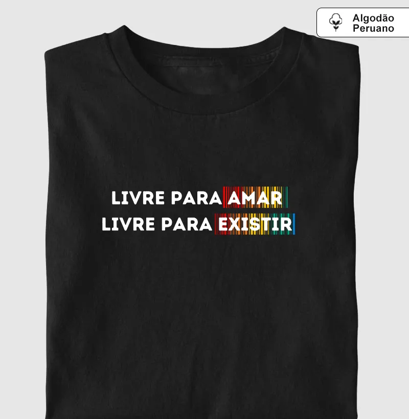LIVRE PARA AMAR, LIVRE PARA EXISTIR