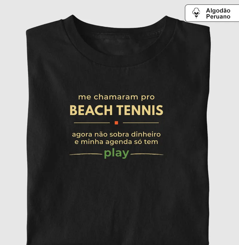 Me chamaram pro beach tennis