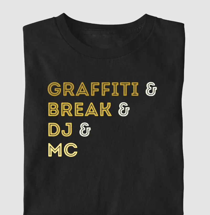 Graffiti & Break & DJ & MC