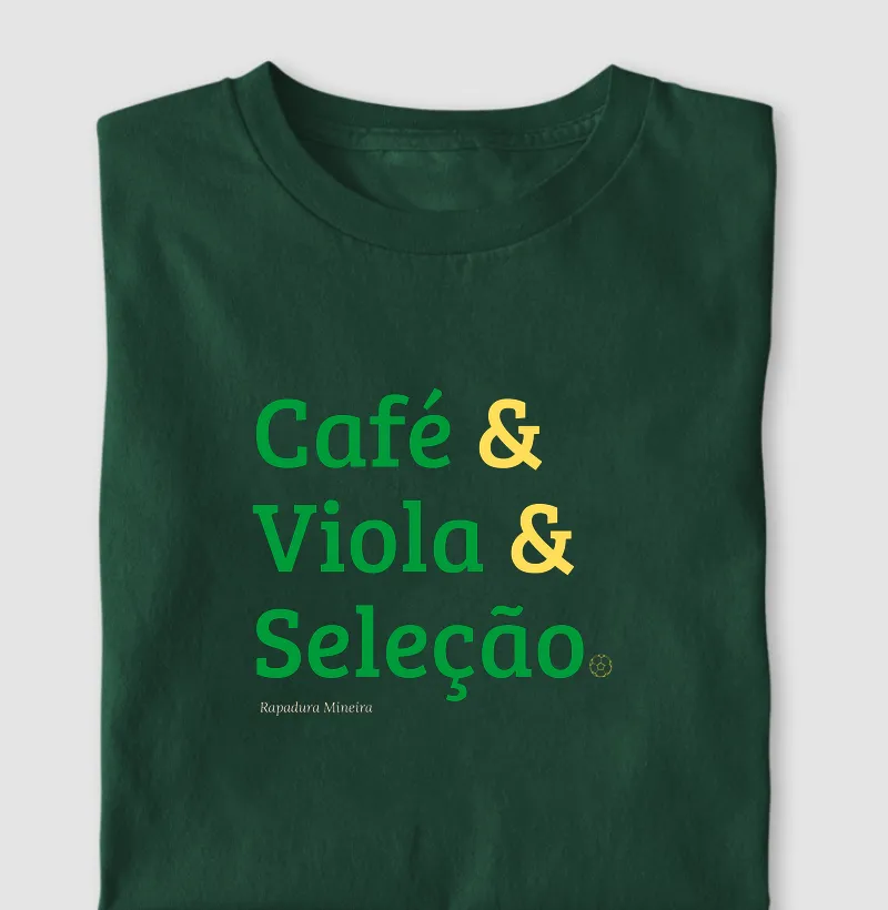 Café & viola & seleção.