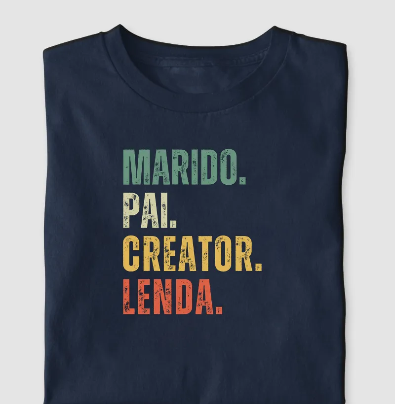 Marido, Pai, Creator, Lenda.