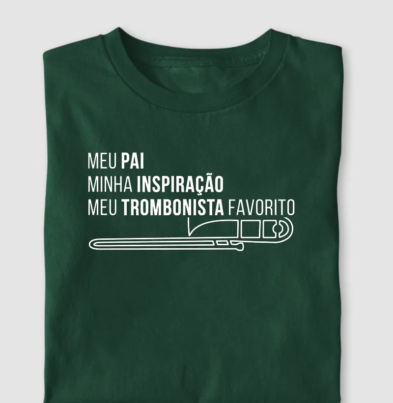 Meu pai, minha inspiração, meu trombonista favorito