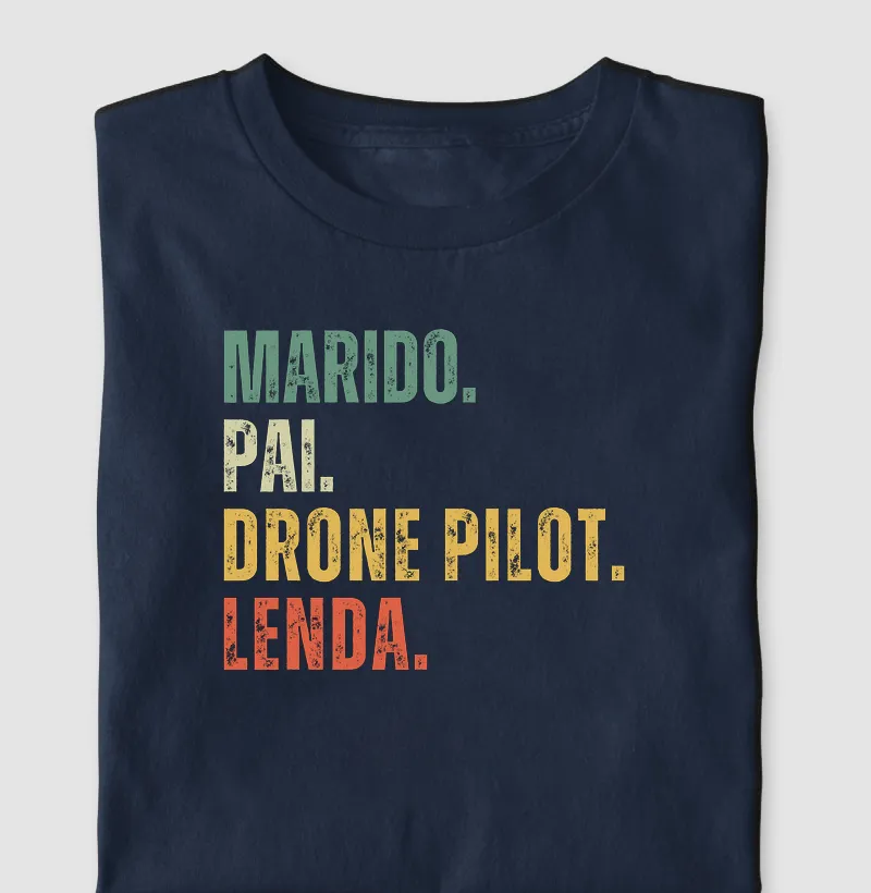 Marido, Pai, Drone Pilot, Lenda.