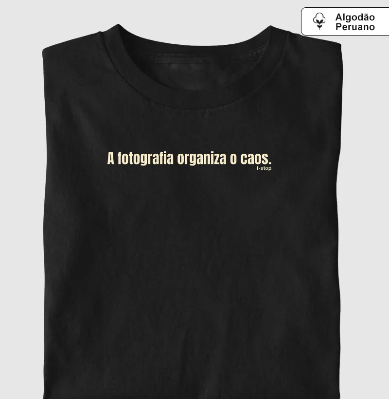 A fotografia organiza o caos