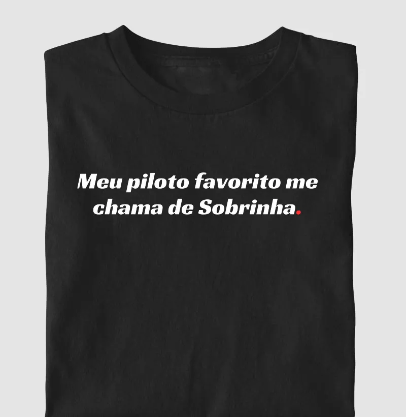 Meu Piloto Favorito me chama de Sobrinha