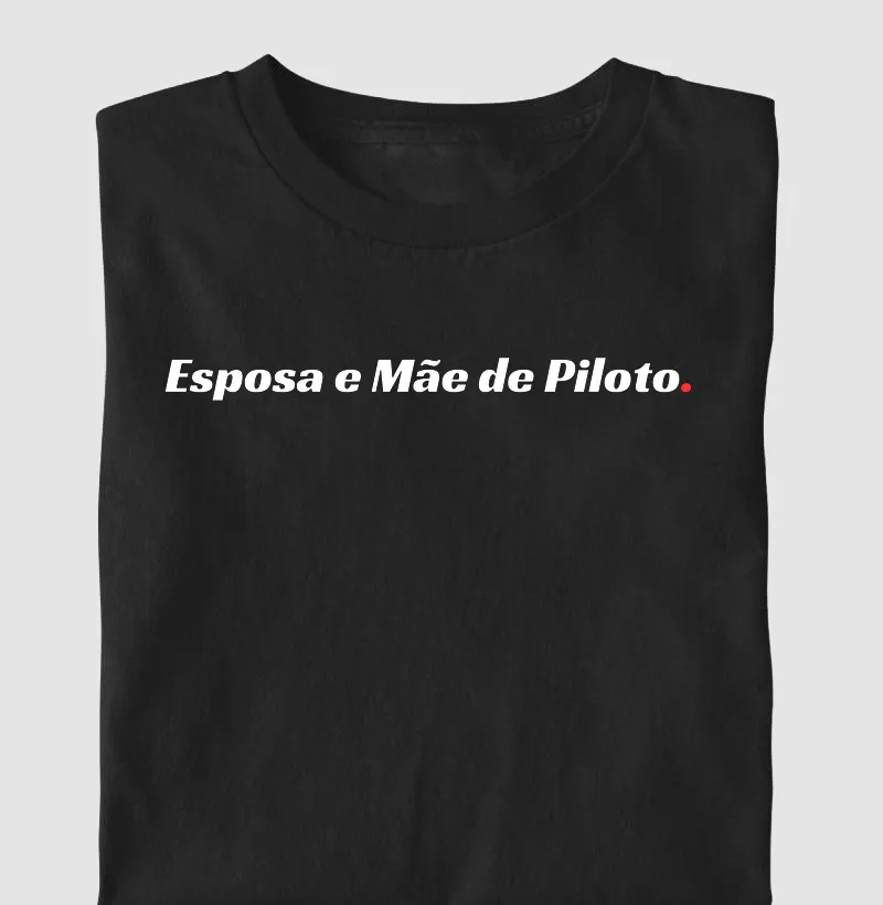 Esposa e Mãe de Piloto
