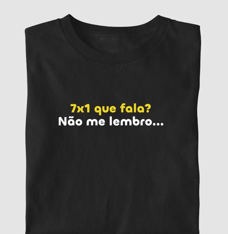 7x1? Não lembro