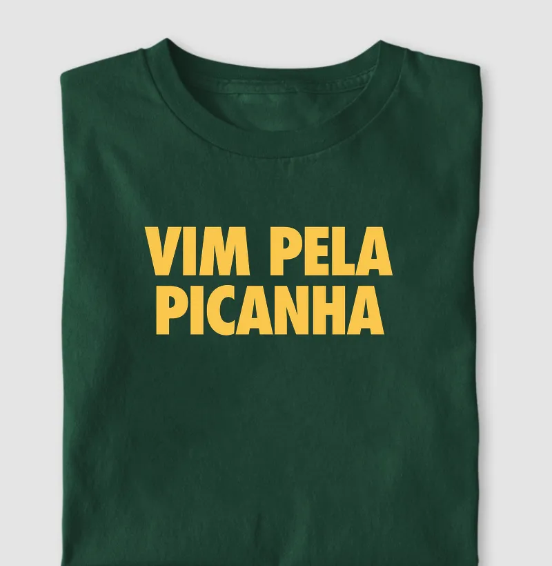 Vim pela Picanha