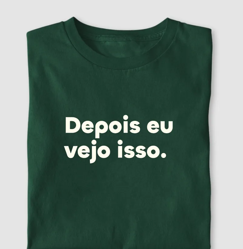 Depis eu vejo isso