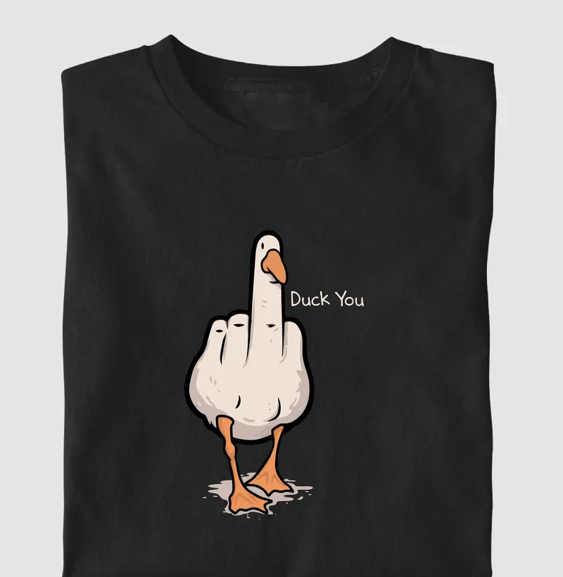 Duck you