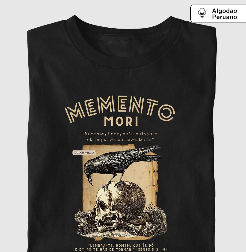 Memento Mori "Lembra-te que és pó!" - Gênesis 3, 19
