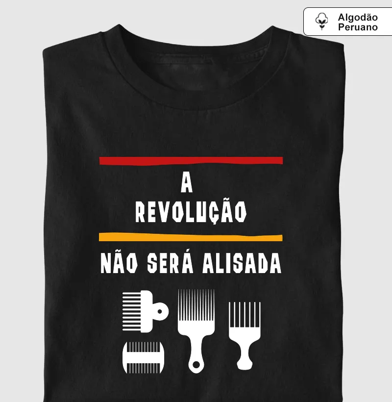 A Revolução Não Será Alisada