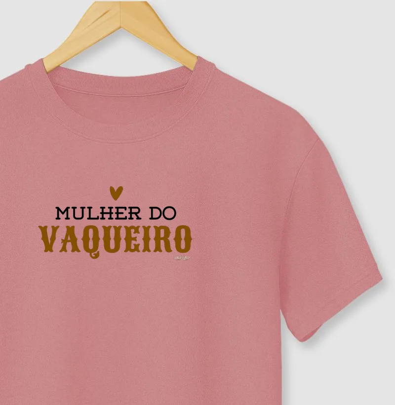 Camisa Algodão - Mulher do Vaqueiro - Camiseta
