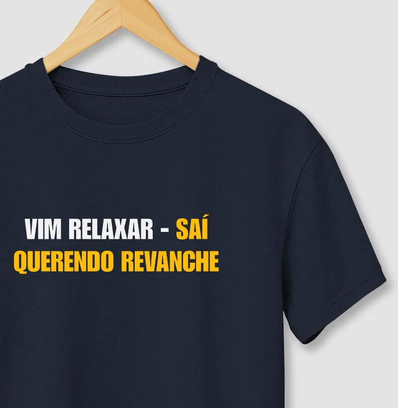 Vim relaxar - Sai querendo Revanche