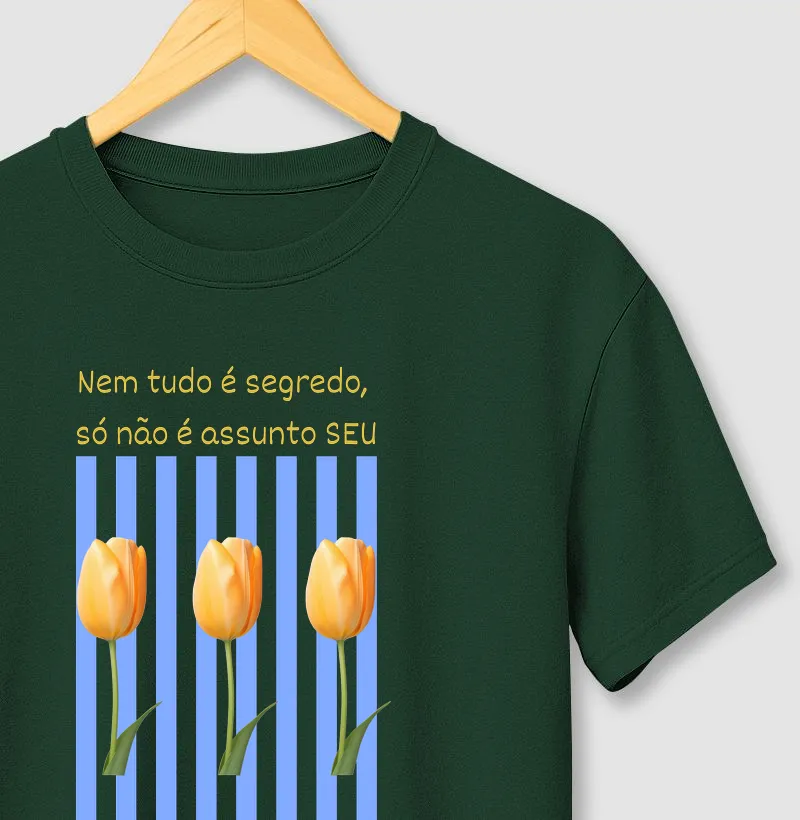 Nem tudo é segredo, só não é assunto seu