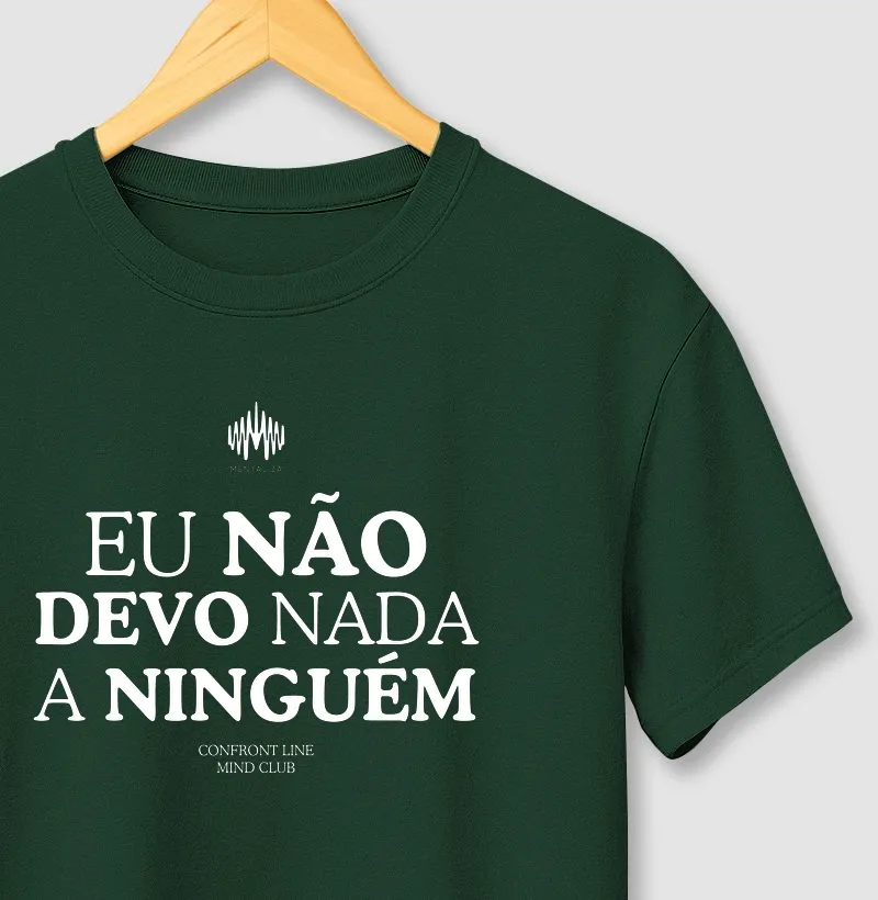 Eu Não Devo Nada a Ninguém