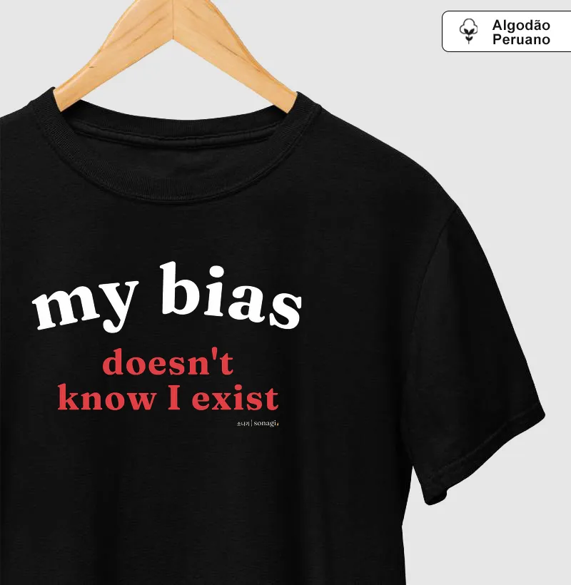 My Bias doesn't know I exist