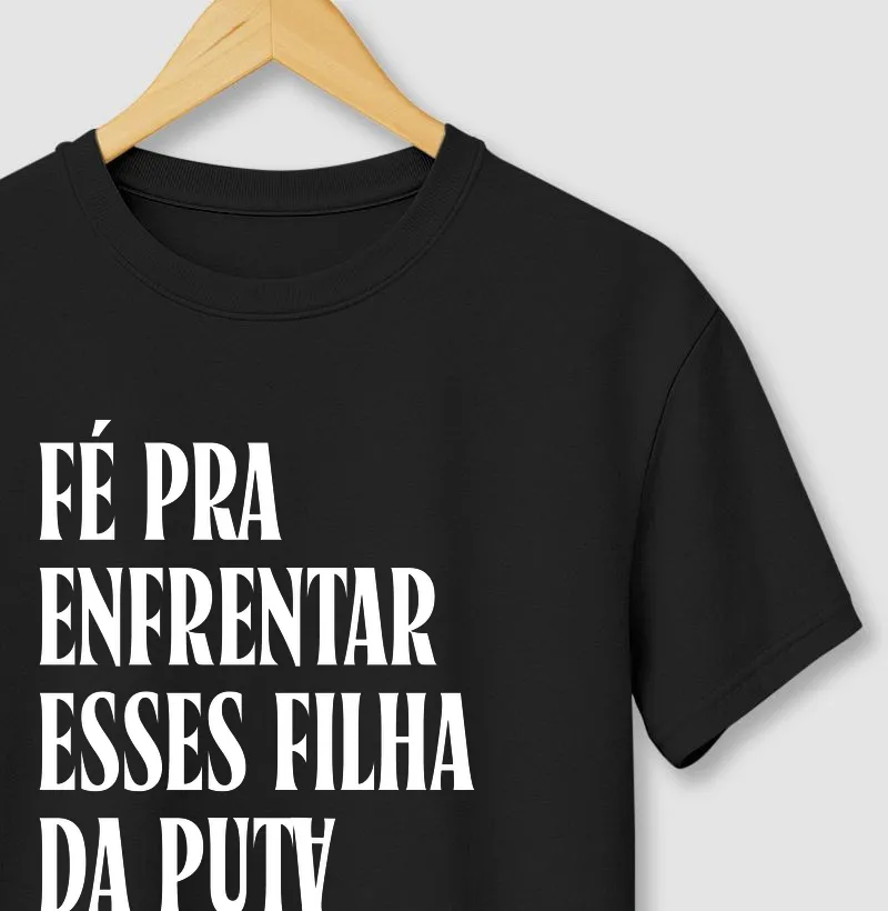 Pra quem é forte - Camiseta