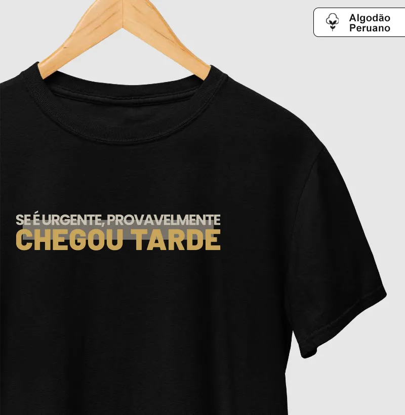 Urgência corporativa - Camiseta Algodão Peruano